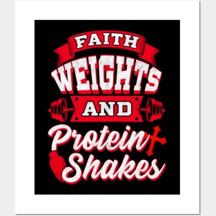 Faith Weights And Protein Shakes Religion Workout Posters and Art